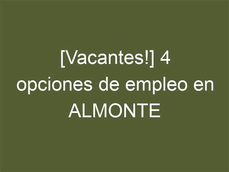 empleo almonte|Empleos en Almonte, Huelva provincia